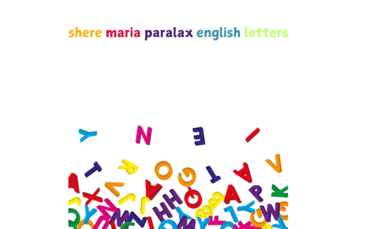 shere maria paralax english letters